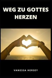Weg Zu Gottes Herzen
