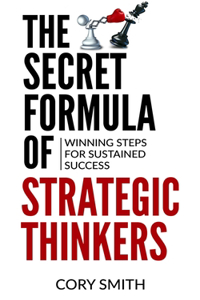 The Secret Formula of Strategic Thinkers