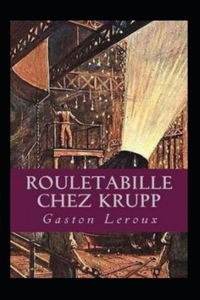 Rouletabille chez Krupp Annoté