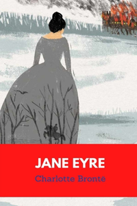 Jane Eyre by Charlotte Brontë