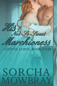 His Not-So-Sweet Marchioness