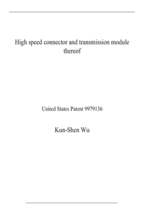 High speed connector and transmission module thereof