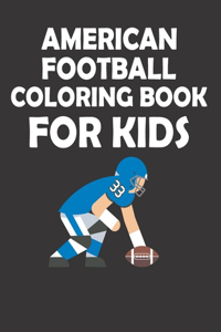 American Football Coloring Book for Kids