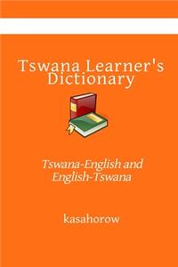 Tswana Learner's Dictionary