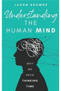 Understanding the Human Mind