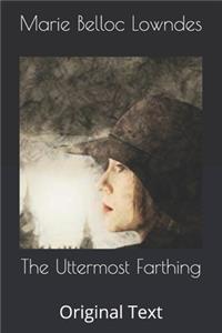 The Uttermost Farthing