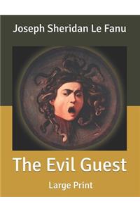 The Evil Guest