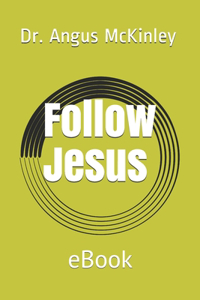 Follow Jesus