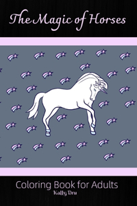The Magic of Horses