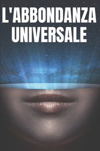 L'Abbondanza Universale