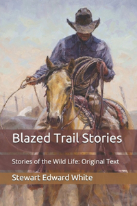 Blazed Trail Stories