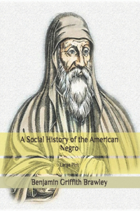 Social History of the American Negro