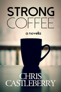 Strong Coffee