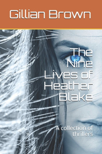 The Nine Lives of Heather Blake