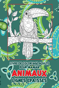 Livre de coloriage adulte pour maman - Lignes épaisses - Animaux