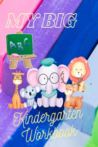 My Big ABC Kindergarten Workbook