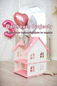 Dollhouse Projects