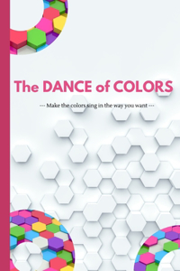 The Dance of Colors