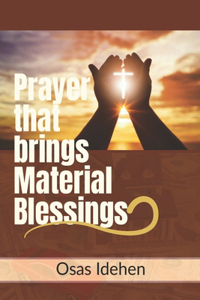 Prayers That Bring Material Blessings