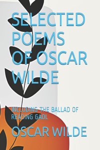 Selected Poems of Oscar Wilde