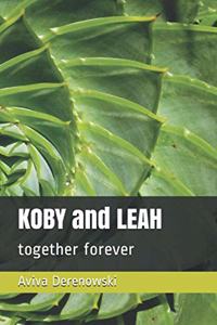 KOBY and LEAH