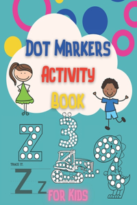 Dot Markers Activity Book for Kids