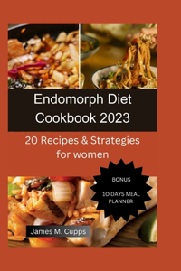 Endomorph Diet Cookbook 2023