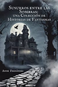 Susurros entre las Sombras