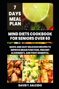 Mind Diets Cookbook for Seniors Over 60
