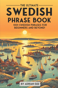 Ultimate Swedish Phrase Book