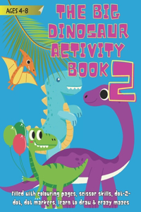 Big Dinosaur Activity Book