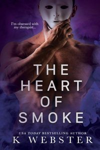 Heart of Smoke