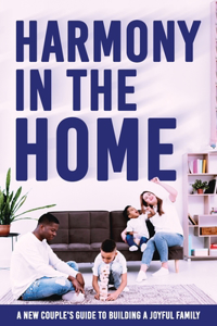 Harmony in the Home