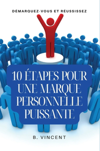 10 étapes pour une marque personnelle puissante