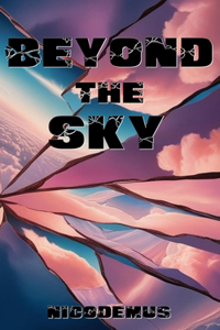 Beyond the Sky