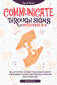 Communicate Through Signs with Kids 3-6