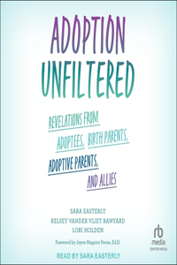 Adoption Unfiltered