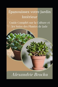Épanouissez votre Jardin Intérieur