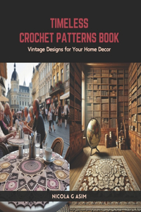 Timeless Crochet Patterns Book