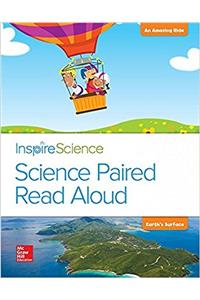 Inspire Science, Grade 2, Science Paired Read Aloud, an Amazing Ride / Earth's Surface