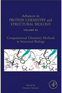 Computational Chemistry Methods in Structural Biology