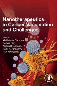 Nanotherapeutics in Cancer Vaccination and Challenges