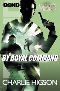 BY ROYAL COMMAND [Paperback] Charlie Higson [Paperback] Charlie Higson [Paperback] Charlie Higson [Paperback] Charlie Higson