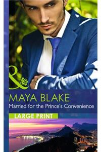Married For The Prince's Convenience