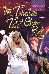 Twisted Tale of Glam Rock