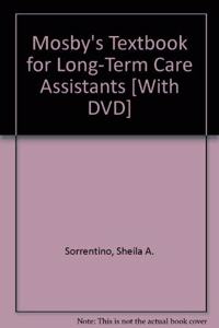 Mosby's Textbook for Long-Term Care Assistants - Text & Mosby's Nursing Assistant Skills DVD - Student Version Package
