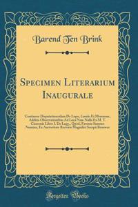 Specimen Literarium Inaugurale: Continens Disputatiunculam de Lupo, Lamiis Et Mormone, Additis Observationibus Ad Loca Non-Nulla Ex M. T. Ciceronis Libro I. de Legg., Quod, Favente Summo Numine, Ex Auctoritate Rectoris Magnifici Seerpii Brouwer