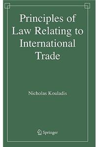 Principles of Law Relating to International Trade