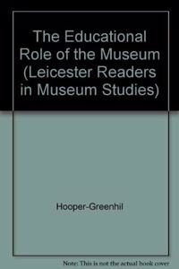 EDUCTNL ROLE OF THE MUSEUM