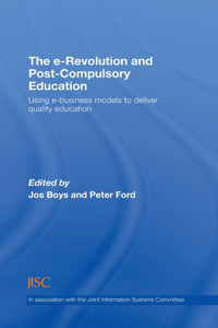 The e-Revolution and Post-Compulsory Education